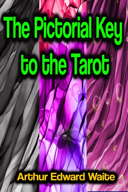 The Pictorial Key to the Tarot, EPUB eBook