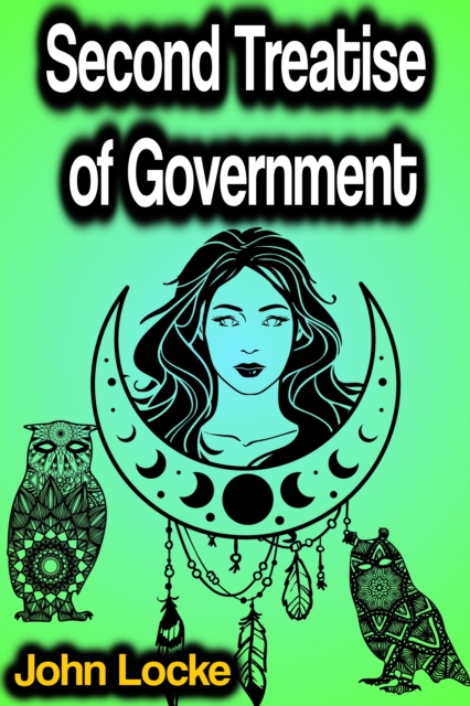 Second Treatise of Government, EPUB eBook