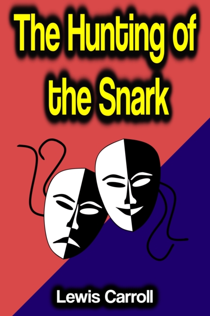 The Hunting of the Snark, EPUB eBook
