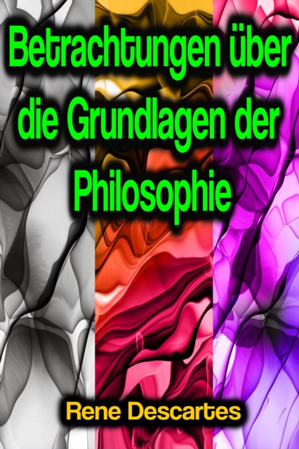 Betrachtungen uber die Grundlagen der Philosophie, EPUB eBook