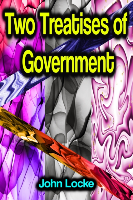 Two Treatises of Government, EPUB eBook