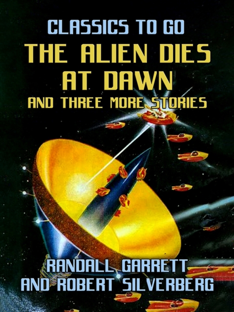 The Alien Dies at Dawn and three more stories, EPUB eBook