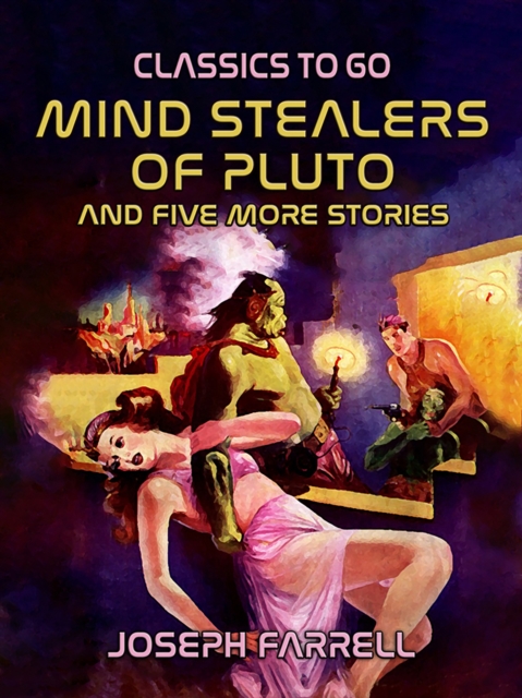 Mind Stealers of Pluto and five more stories, EPUB eBook