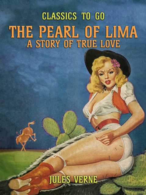 The Pearl Of Lima A Story Of True Love, EPUB eBook