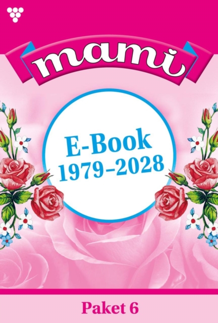 E-Book 1979-2028 : Mami Paket 6 - Familienroman, EPUB eBook