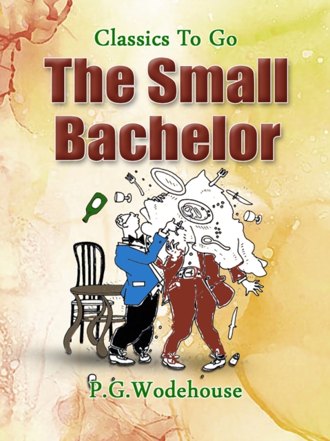 The Small Bachelor, EPUB eBook
