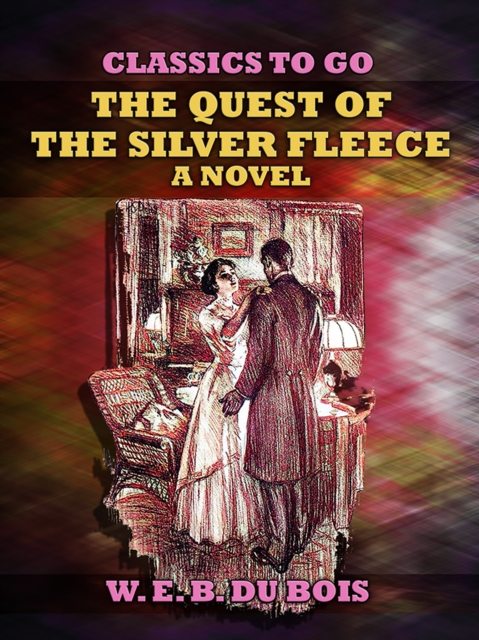 The Quest Of The Silver Fleece A Novel, EPUB eBook