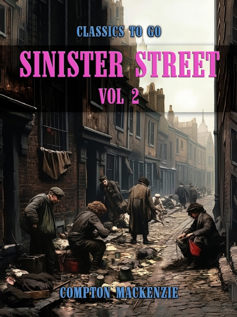 Sinister Street, Vol 2, EPUB eBook