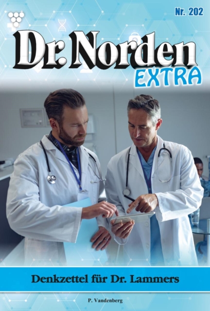 Denkzettel fur Dr. Lammers : Dr. Norden Extra 202 - Arztroman, EPUB eBook