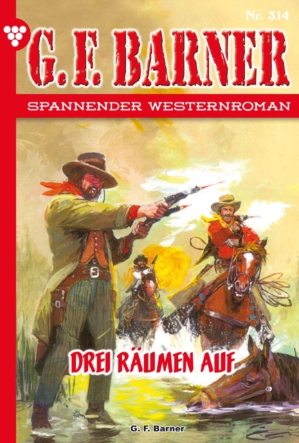 Drei raumen auf : G.F. Barner 314 - Western, EPUB eBook
