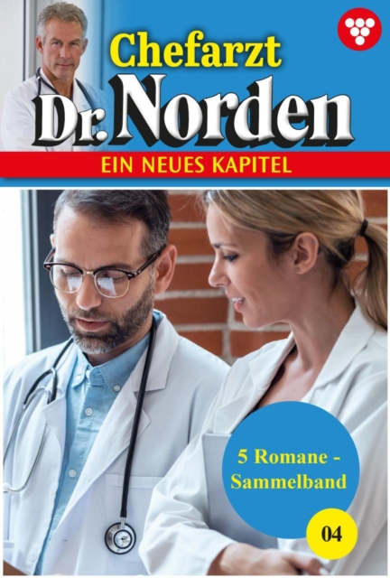 5 Romane : Chefarzt Dr. Norden - Sammelband 4 - Arztroman, EPUB eBook