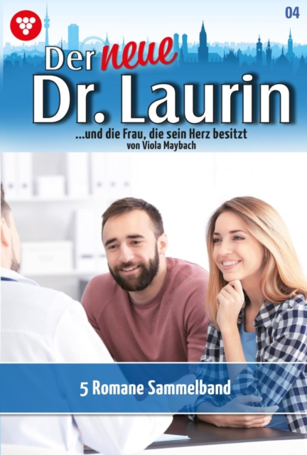 5 Romane : Der neue Dr. Laurin - Sammelband 4 - Arztroman, EPUB eBook