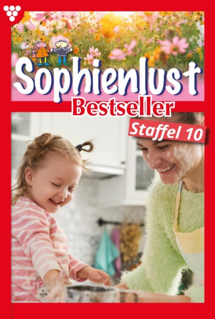 E-Book 91-100 : Sophienlust Bestseller Staffel 10 - Familienroman, EPUB eBook