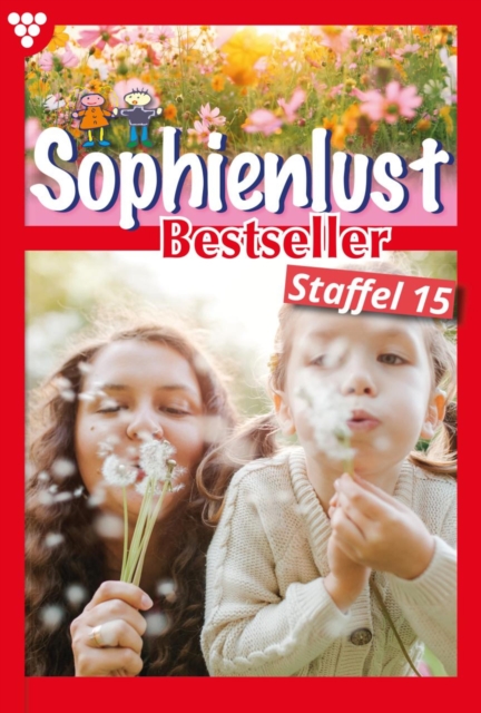 E-Book 141-150 : Sophienlust Bestseller Staffel 15 - Familienroman, EPUB eBook