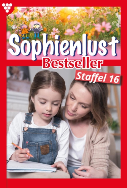 E-Book 151-160 : Sophienlust Bestseller Staffel 16 - Familienroman, EPUB eBook