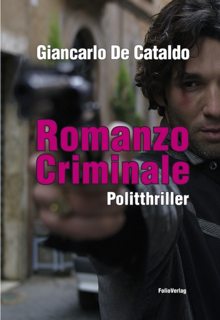Romanzo Criminale : Politthriller, EPUB eBook