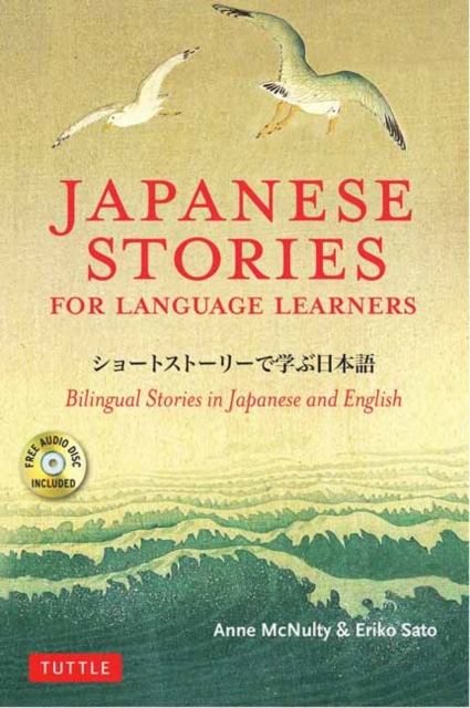 Japanese Stories for Language Learners : Bilingual Stories in Japanese and English (Online Audio Included), Paperback / softback Book