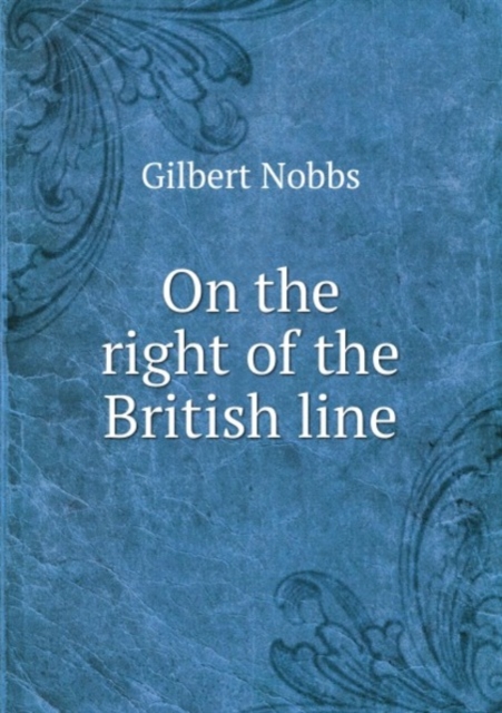 On the right of the British line, Paperback Book