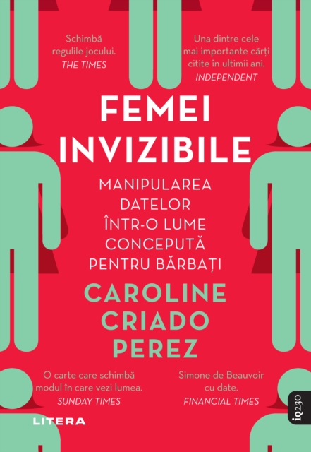 FEMEI INVIZIBILE - Manipularea datelor intr-o lume conceputa pentru barbati, EPUB eBook