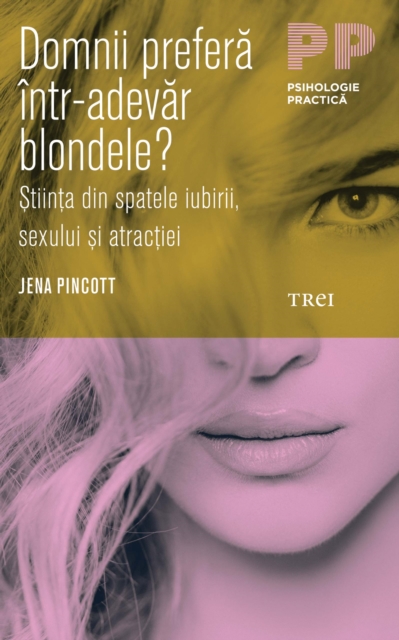 Domnii prefera intr-adevar blondele? Stiinta din spatele iubirii, sexului si atractiei, EPUB eBook