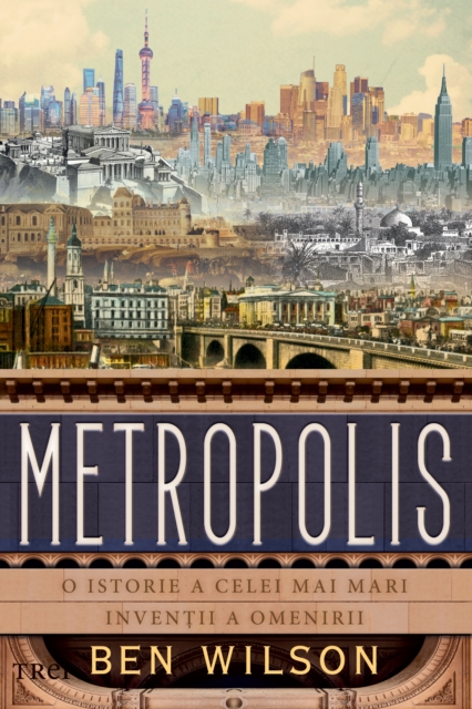 Metropolis : O istorie a celei mai mari inventii a omenirii, EPUB eBook