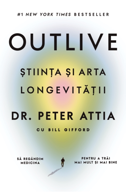 Outlive : Stiinta si arta longevitatii, EPUB eBook