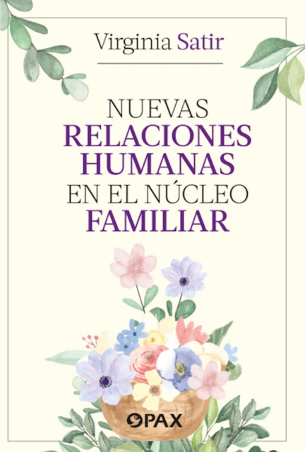 Nuevas relaciones humanas en el nucleo familiar, Paperback / softback Book