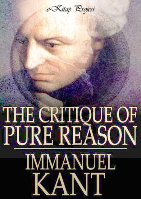 The Critique of Pure Reason, EPUB eBook