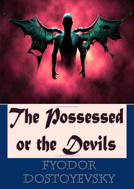 The Possessed or the Devils, EPUB eBook