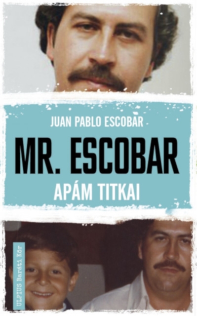 Mr. Escobar : Apam titkai, EPUB eBook