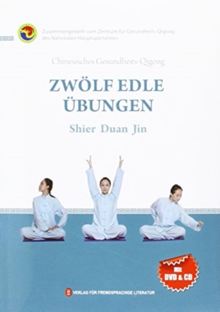 Zwolf Edle Ubungen - Chinesisches Gesundheits-Qigong, Paperback / softback Book