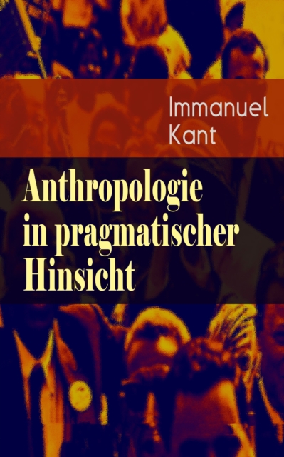 Anthropologie in pragmatischer Hinsicht : Naturlehre des Menschen, EPUB eBook