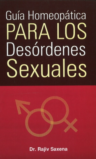 Guia Homeopatica Para Los Desordenes Sexuales, Paperback Book