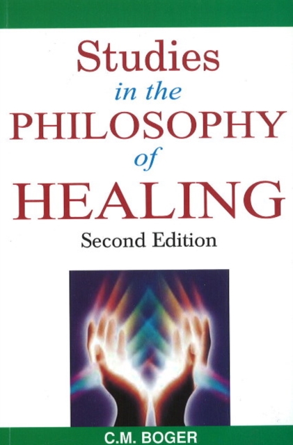 Studies in the Philosophy of Healing : 2nd Edition, Paperback / softback Book
