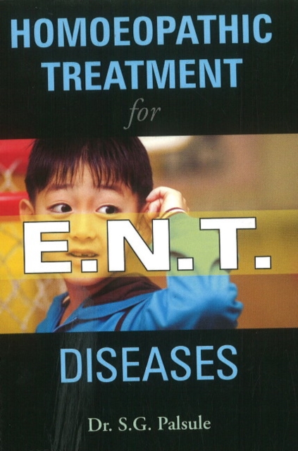Homoeopathic Treatment for E.N.T. Diseases, Paperback / softback Book