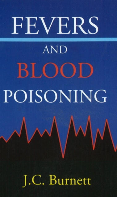 Fevers & Blood Poisoning, Paperback / softback Book