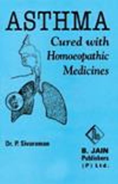 Asthma Cured with Homoeopathic Medicines, Paperback / softback Book