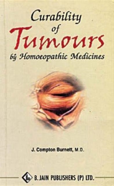 The Curability of Tumours, Paperback / softback Book