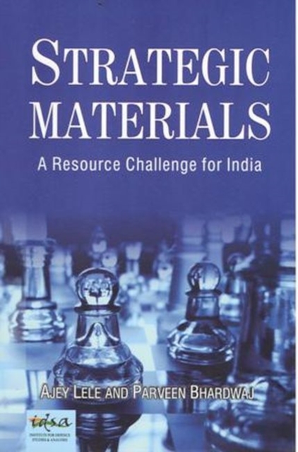Strategic Materials : A Resource Challenge for India, Hardback Book