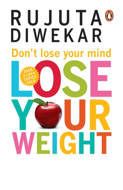 Don't Lose Your Mind, Lose Your Weight, Paperback / softback Book