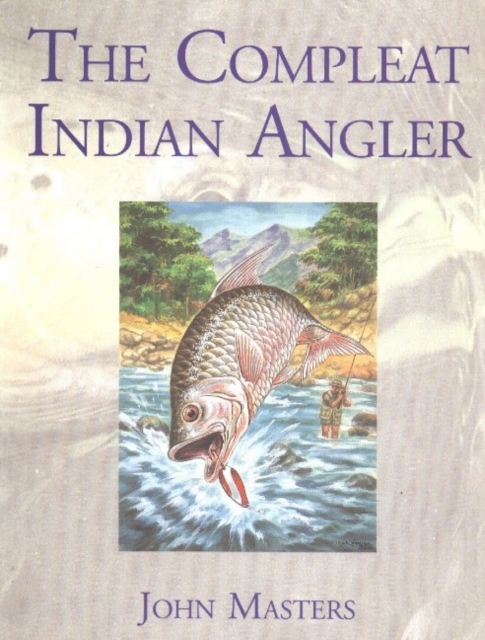 Compleat Indian Angler, Hardback Book