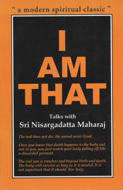 I am That : Talks with Sri Nisargadatta Maharaj, Paperback / softback Book