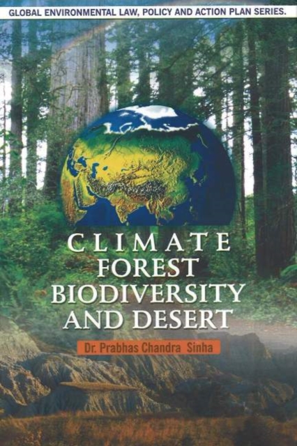 Climate, Forest, Biodiversity & Desert, Hardback Book