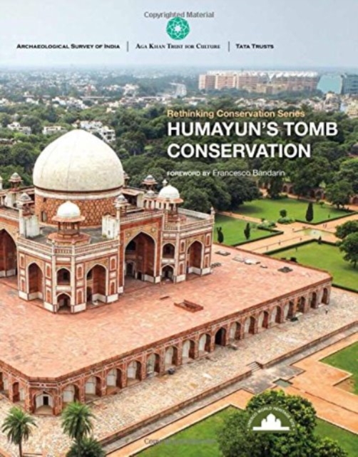 Humayun's Tomb Conservation : RETHINKING CONSERVATION, Mixed media product Book