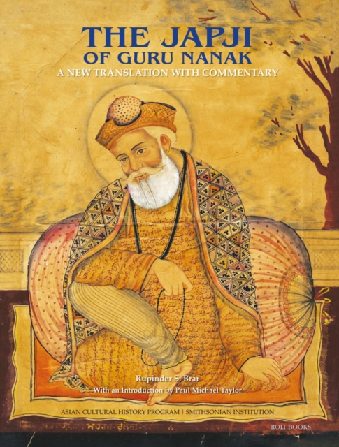 The Japji of Guru Nanak : A New Translation with Commentary, Hardback Book