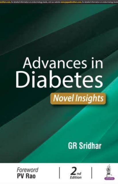 Advances in Diabetes : Novel Insights, Paperback Book