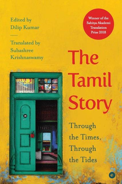 The Tamil Story : Through the Times, Through the Tides, Paperback / softback Book