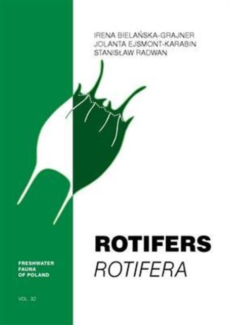 Rotifers (Rotifera) - Freshwater Fauna of Poland, Paperback / softback Book