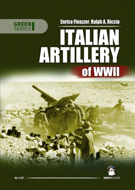 Italian Artillery of WWII, Paperback / softback Book