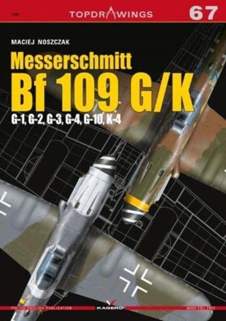 Messerschmitt Bf 109 G/K - G-1, G-2, G-3, G-4, G-10, K-4, Paperback / softback Book